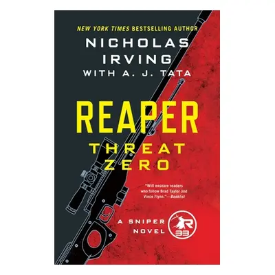 "Reaper: Threat Zero" - "" ("Irving Nicholas")