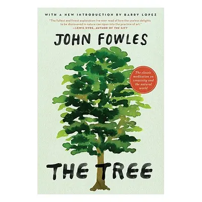 "The Tree" - "" ("Fowles John")