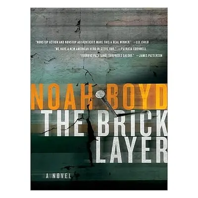 "The Bricklayer" - "" ("Boyd Noah")