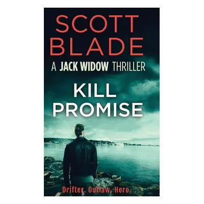 "Kill Promise" - "" ("Blade Scott")