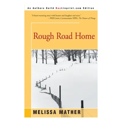 "Rough Road Home" - "" ("Mather Melissa")