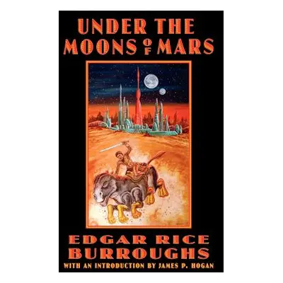 "Under the Moons of Mars" - "" ("Burroughs Edgar Rice")