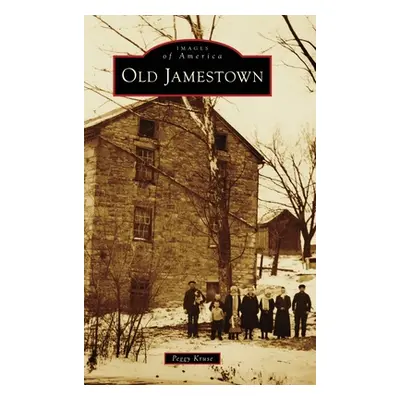 "Old Jamestown" - "" ("Kruse Peggy")