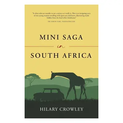 "Mini Saga in South Africa" - "" ("Crowley Hilary")