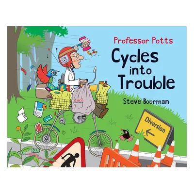 "Professor Potts Cycles Into Trouble" - "" ("Boorman Steve")