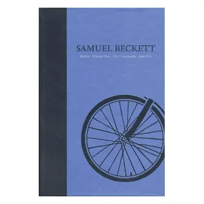 "Novels II of Samuel Beckett: Volume II of the Grove Centenary Editions" - "" ("Beckett Samuel")