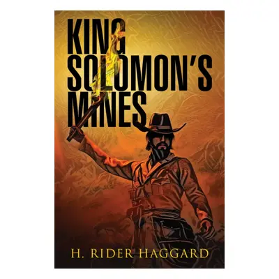 "King Solomon's Mines" - "" ("Haggard H. Rider")