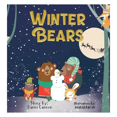 "Winter Bears" - "" ("Cannon Danni")