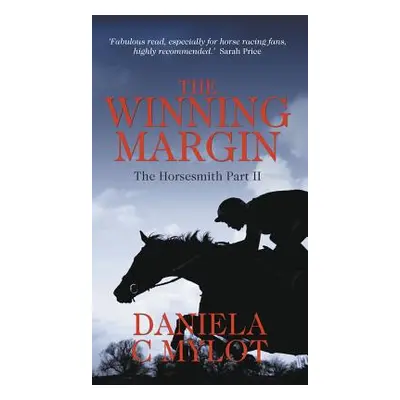 "The Winning Margin: The Horsesmith Part II" - "" ("Mylot Daniela C.")