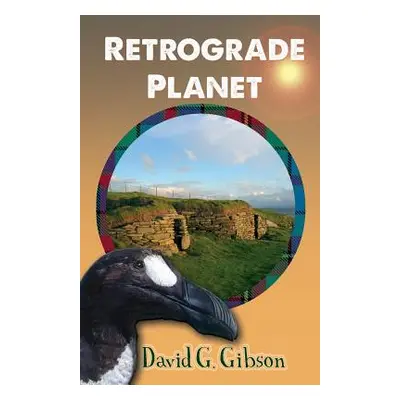 "Retrograde Planet" - "" ("Gibson David G.")