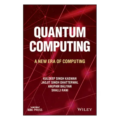 "Quantum Computing: A New Era of Computing" - "" ("Kaswan Kuldeep Singh")