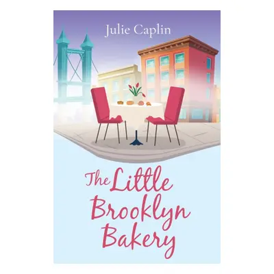 "Little Brooklyn Bakery" - "" ("Caplin Julie")