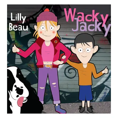 "Wacky Jacky" - "" ("Beau Lilly")