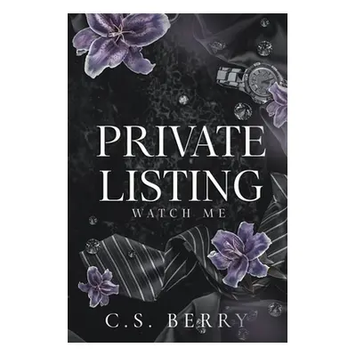 "Private Listing: Watch Me" - "" ("Berry C. S.")