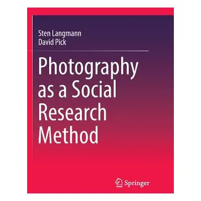 "Photography as a Social Research Method" - "" ("Langmann Sten")