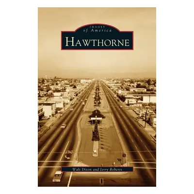 "Hawthorne" - "" ("Dixon Walt")