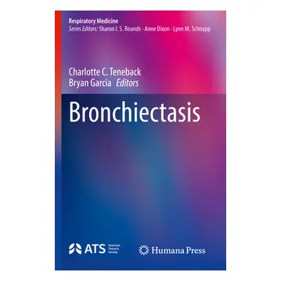 "Bronchiectasis" - "" ("Teneback Charlotte C.")