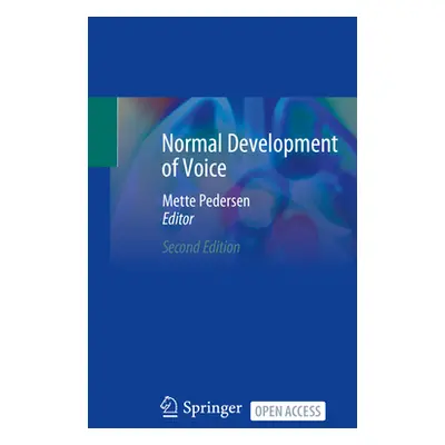 "Normal Development of Voice" - "" ("Pedersen Mette")