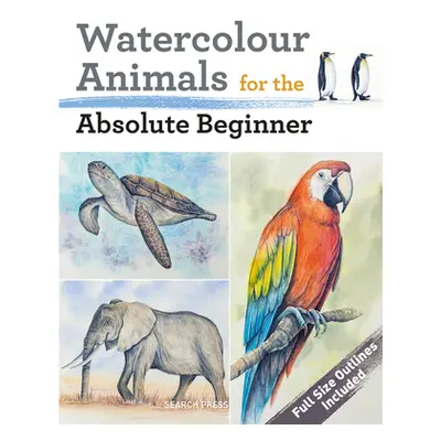 "Watercolour Animals for the Absolute Beginner" - "" ("Palmer Matthew")