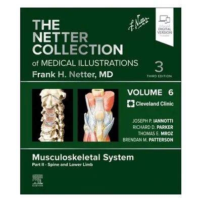 "The Netter Collection of Medical Illustrations: Musculoskeletal System, Volume 6, Part II - Spi