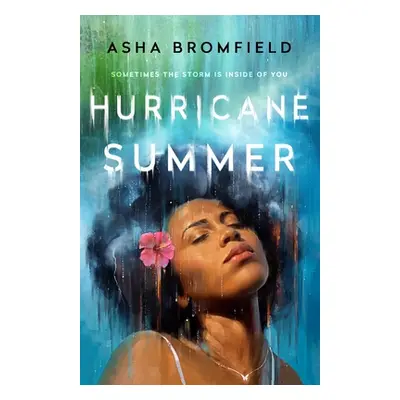 "Hurricane Summer" - "" ("Bromfield Asha")