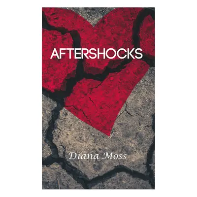 "Aftershocks" - "" ("Moss Diana")