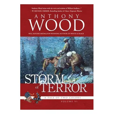 "Storm of Terror: A Story of the Civil War" - "" ("Wood Anthony")