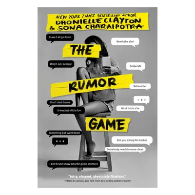 "The Rumor Game" - "" ("Clayton Dhonielle")