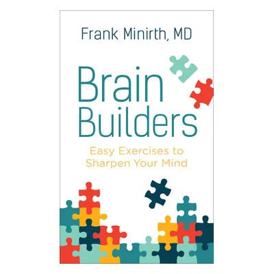 "Brain Builders" - "" ("Minirth Frank")