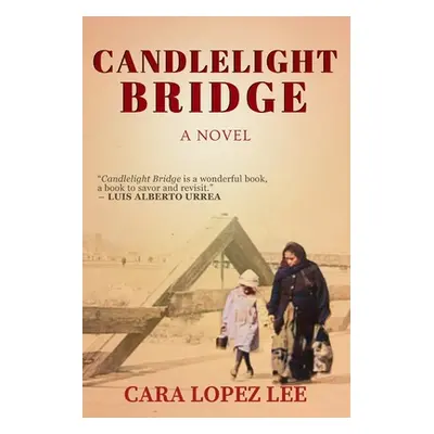 "Candlelight Bridge" - "" ("Lee Cara Lopez")