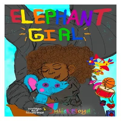 "Elephant Girl" - "" ("Floyd Juliet")