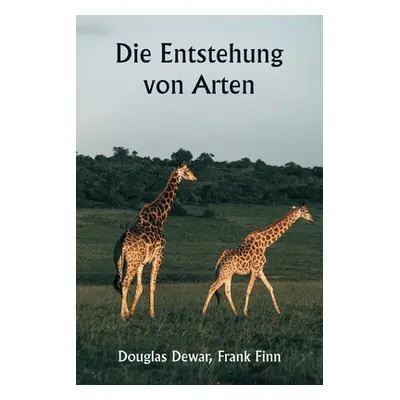 "Die Entstehung von Arten" - "" ("Dewar Douglas")