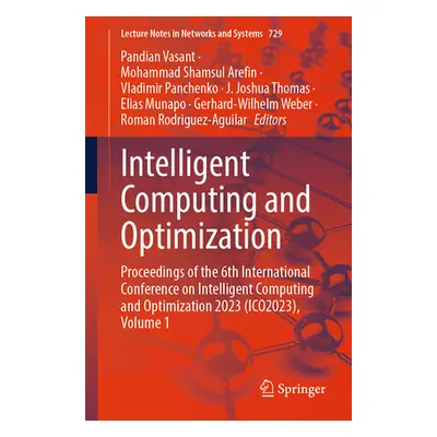 "Intelligent Computing and Optimization: Proceedings of the 6th International Conference on Inte