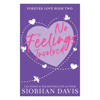 "No Feelings Involved" - "" ("Davis Siobhan")