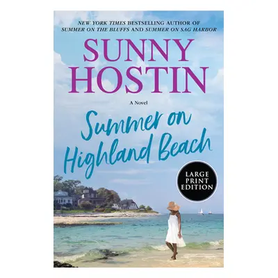 "Summer on Highland Beach" - "" ("Hostin Sunny")