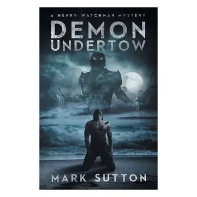 "Demon Undertow" - "" ("Sutton Mark")