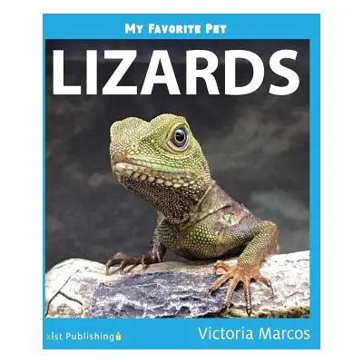 "My Favorite Pet: Lizards" - "" ("Marcos Victoria")