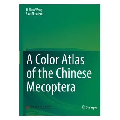 "A Color Atlas of the Chinese Mecoptera" - "" ("Wang Ji-Shen")