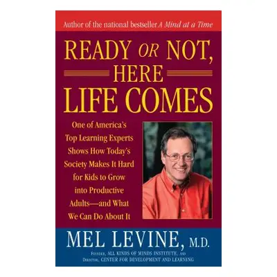 "Ready or Not, Here Life Comes" - "" ("Levine Mel")