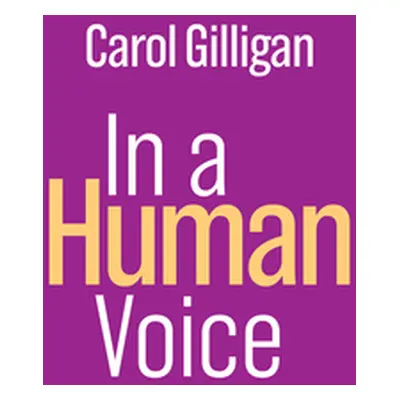 "In a Human Voice" - "" ("Gilligan Carol")