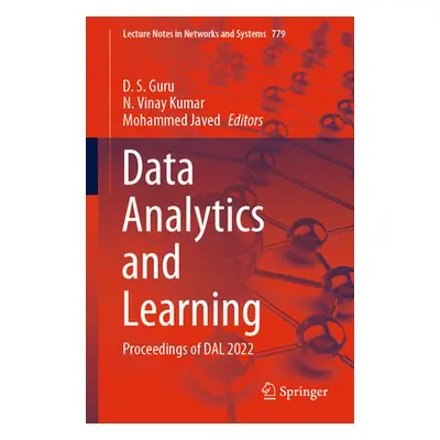 "Data Analytics and Learning: Proceedings of Dal 2022" - "" ("Guru D. S.")