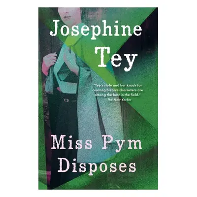 "Miss Pym Disposes" - "" ("Tey Josephine")