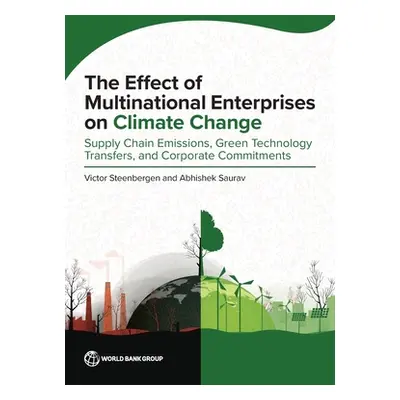 "The Effect of Multinational Enterprises on Climate Change: Supply Chain Emissions, Green Techno