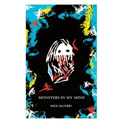 "Monsters in my Mind" - "" ("Oliveri Nick")