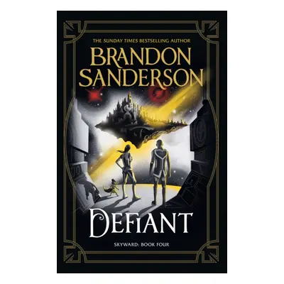 "Defiant" - "The Fourth Skyward Novel" ("Sanderson Brandon")