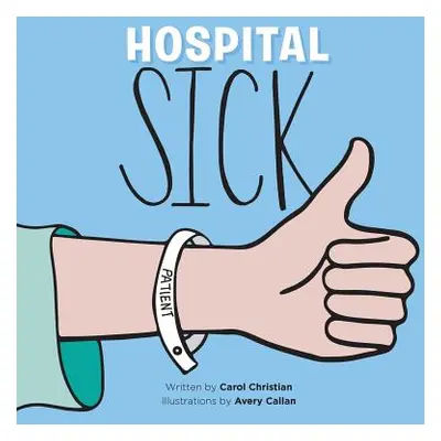 "Hospital Sick" - "" ("Christian Carol")