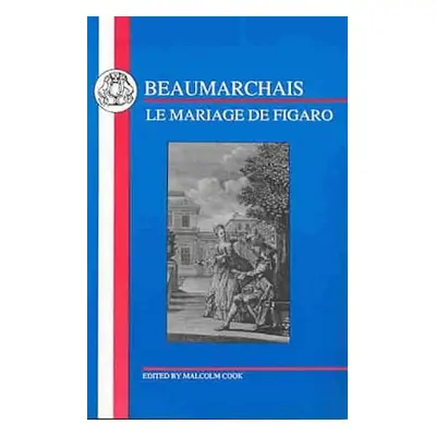 "Beaumarchais: Mariage de Figaro" - "" ("Beaumarchais Pierre Augustin Caron De")