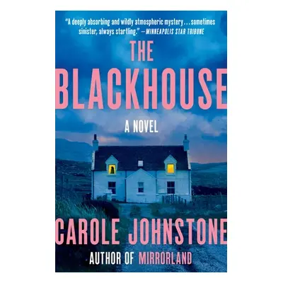 "The Blackhouse" - "" ("Johnstone Carole")