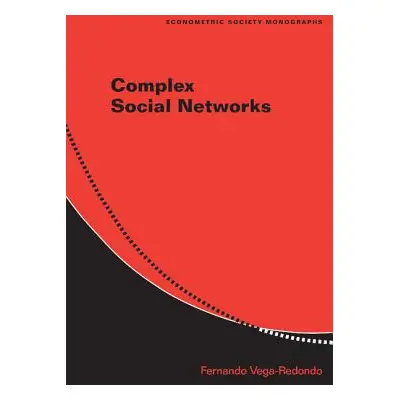 "Complex Social Networks" - "" ("Vega-Redondo Fernando")