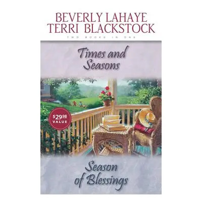 "Times and Seasons/Seasons of Blessings" - "" ("LaHaye Beverly")